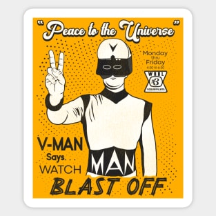 Blast Off with V-MAN Horror Sci-Fi Movie Columbus Georgia Sticker